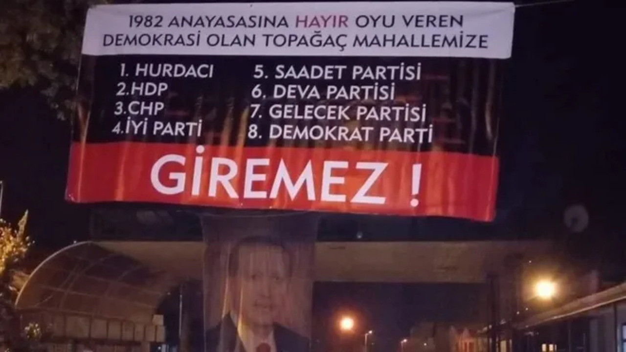 Turkish neighborhood hangs banner not allowing opposition parties